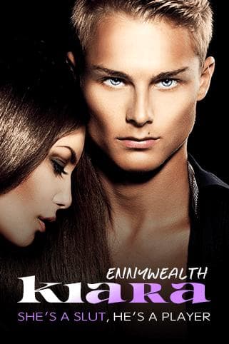 Kiara: she's a slut, he's a player cover