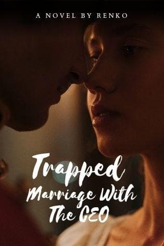 Trapped Marriage With The CEO cover