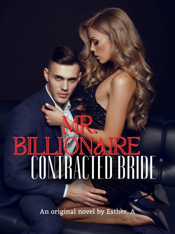 Mr. Billionaire Contracted Bride cover