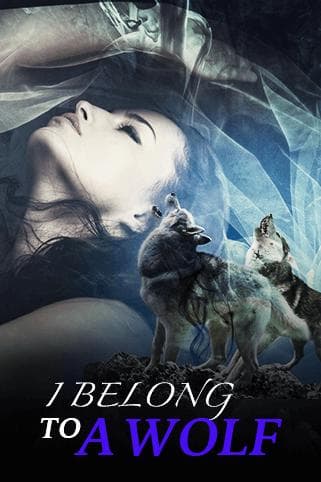 I Belong To A Wolf cover