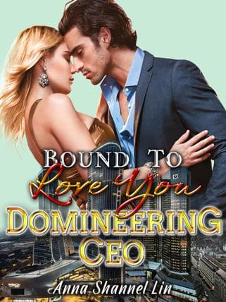 Bound To Love You Domineering CEO cover