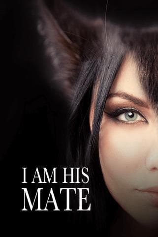 I Am His Mate cover